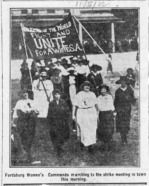 Women’s Commando members carrying a banner reading “Workers of the world, fight and unite for a White S.A.” during the Rand Rebellion. Fordsburg, Transvaal, Union of South Africa. 1922 [478×599]