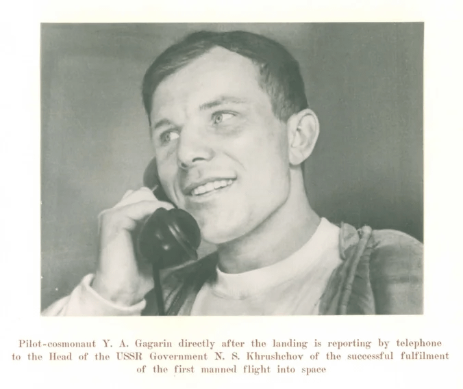 Yuri Gagarin reporting the first successful human spaceflight by telephone to Nikita Khrushchev after landing, Saratov region, USSR, 12 April 1961. [676×579]